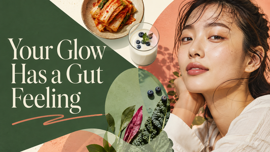 Can Gut Health Affect Your Skin? The Korean Gut–Skin Connection, Explained