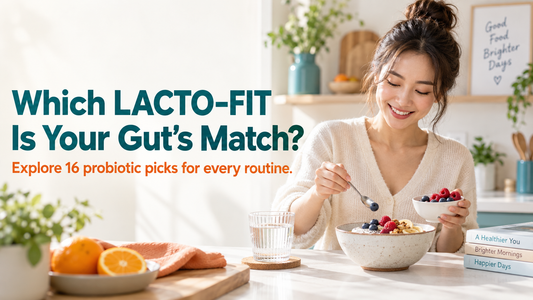 Which LACTO-FIT Is Your Gut’s Match?